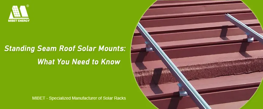 Mibet standing seam roof solar mounts